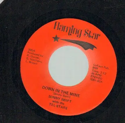 Sonny Swift with the Tel-Stars - Down in the Mine/Gear Jammin Jr