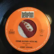 7inch Vinyl Single - Sonny Stewart - Come Along With Me / Beggar In Town
