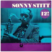 Sonny Stitt - 12!
