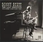 Sonny Stitt - The Last Stitt Sessions Volumes 1 & 2