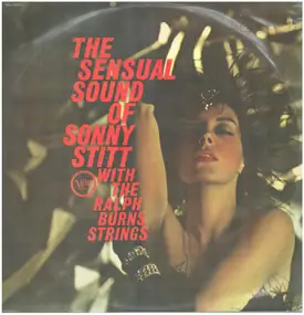 Sonny Stitt - The Sensual Sound of Sonny Stitt