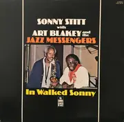 LP - Sonny Stitt With Art Blakey & The Jazz Messengers - In Walked Sonny - +insert