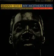 Sonny Stitt With The Jazz Organ Of Charles Kynard - My Mother's Eyes