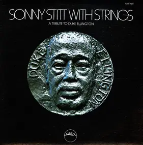 Sonny Stitt - A Tribute To Duke Ellington (With Strings)