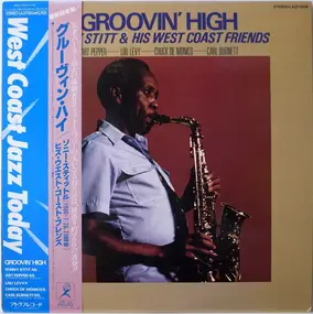 Sonny Stitt & His West Coast Friends - Groovin' High