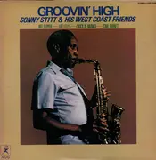 LP - Sonny Stitt & His West Coast Friends - Groovin' High - OBI + insert included
