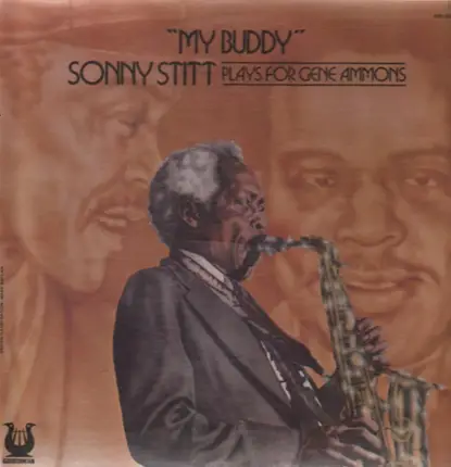 Sonny Stitt - My Buddy: Stitt Plays for Gene Ammons