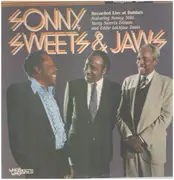 LP - Sonny, Sweets & Jaws - Recorded Live At Bubba's