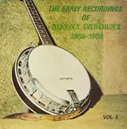 Sonny Osborne - The Early Recordings Of Sonny Osborne 1952-1953 Vol. 3