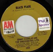 Sonny Charles And The Checkmates Ltd. - Black Pearl / Lazy Susan