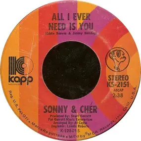 Sonny & Cher - All I Ever Need Is You