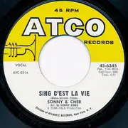 7'' - Sonny & Cher - Just You / Sing C'est La Vie