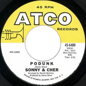 Sonny & Cher - Podunk / A Beautiful Story