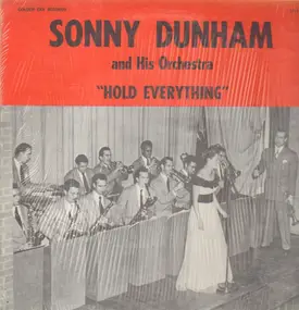 Sonny Dunham - Hold Everything