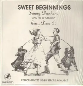 Sonny Dunham - Sweet Beginnings - Easy Does It