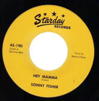 Sonny Fisher - Hey Mama / Sneaky Pete