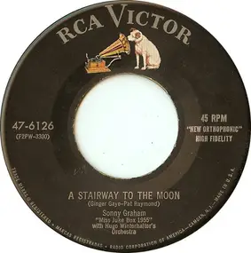 Sonny Graham - A Stairway To The Moon / I Don't See Me In Your Eyes Anymore