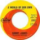 7'' - Sonny James - A World Of Our Own