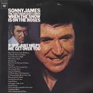 Sonny James - When the Snow Is on the Roses
