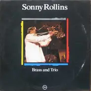 Sonny Rollins - Brass And Trio