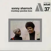 Sonny Sharrock - Monkey-Pockie-Boo