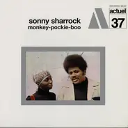 Sonny Sharrock - Monkey Pockie Boo