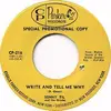 7'' - Sonny Til And The Orioles - Write And Tell Me Why/Don't Tell Her What Happened To Me - Promo Copy