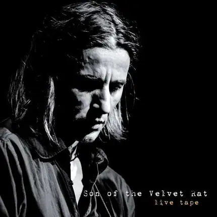 Son Of The Velvet Rat - Live Tape