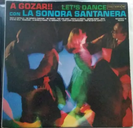 Sonora Santanera - A Gozar!! Let's Dance