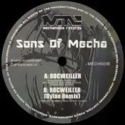 Sons of Mecha - Rocweiller / Rocweiller (Dylan Remix)
