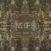 SONS OF BILL - The Gears