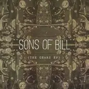 Sons Of Bill - The Gears