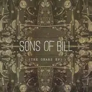 Sons Of Bill - The Gears