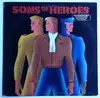 LP - Sons Of Heroes - Sons Of Heroes