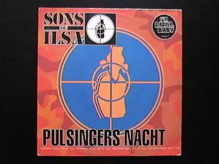 Sons Of Ilsa - Pulsingers Nacht (I'm A Raver Baby)