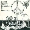 LP - Sons Of Ishmael - Pariah Martyr Demands A Sacrifice