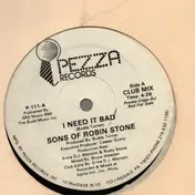 SONS OF ROBINSTONE - I Need It Bad