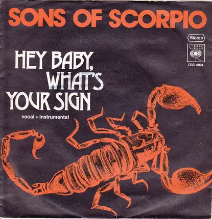 Sons Of Scorpio - Hey Baby What's Your Sign