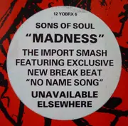 12inch Vinyl Single - Sons Of Soul - Madness