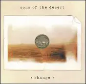 Sons of the Desert - Change