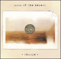 Sons Of The Desert - Change
