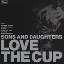CD - Sons And Daughters - Love The Cup
