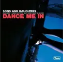 CD Single - Sons And Daughters - Dance Me In