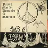 LP - Sons Of Ishmael - Pariah Martyr Demands A Sacrifice