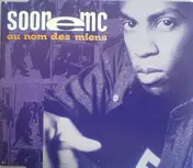 soon e mc - Au Nom Des Miens