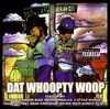 Double LP - SOOPAFLY - DAT WHOOPTY WOOP