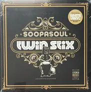 Soopasoul - Twin Stix