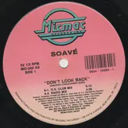 Soavé - Don't Look Back