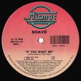 Soave - If You Want Me