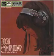 Soap Symphony - Dampfradio in Stereo